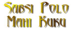 Sabsi Polo Mahi Kuku
